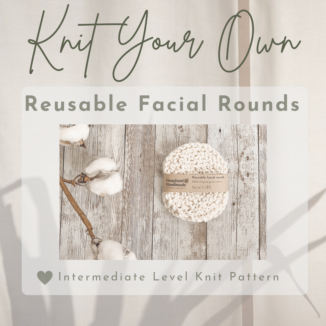 A picture of a set of reusable facial rounds resting next to cotton stems. The text reads: Knit your own reusable facial rounds, intermediate level pattern